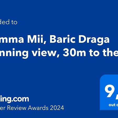 Mamma Mii, Baric Draga Stunning View, 30M To The Sea Apartment Luaran gambar