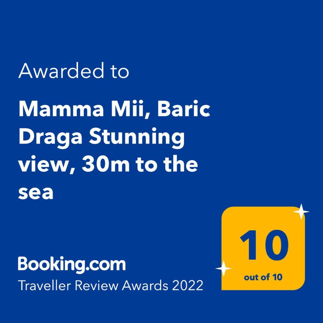 Mamma Mii, Baric Draga Stunning View, 30M To The Sea Apartment Luaran gambar